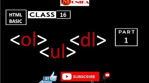 HTML basice tag: ol, ul, dl, li, dt, dd