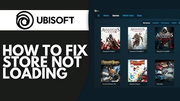How to Fix Ubisoft Connect Store Not Loading (2024)