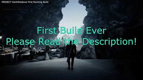 Project DarkShadows [First Build] [Unreal Engine]