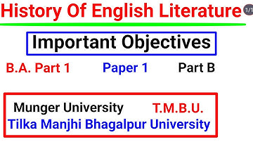 History of english literature. B.A part 1, Munger University, Tilka Manjhi Bhagalpur University tmbu