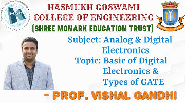 BASIC OF DIGITAL ELECTRONICS AND TYPES OF GATE (PART 1) (3RD SEM DEGREE ENGINEERING, HGCE, VAHELAL)