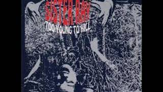 Sister Ray - Faster Isn't Always Better (US, 1992)