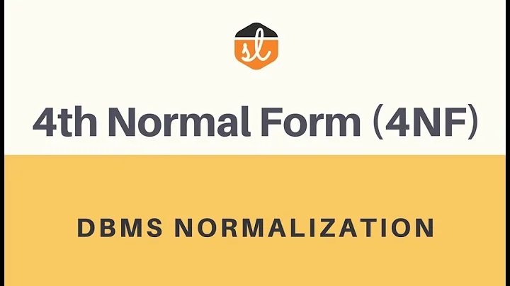 4th Normal Form (4NF) | Multi-Valued Dependency | Database Normalization