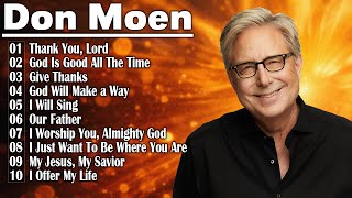 Don Moen  Selection of the Best Worship Songs of 2024  Playlist By Don Moen #donmoen #worship2024