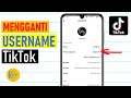 Cara Mengganti Username atau Nama Pengguna di Tiktok