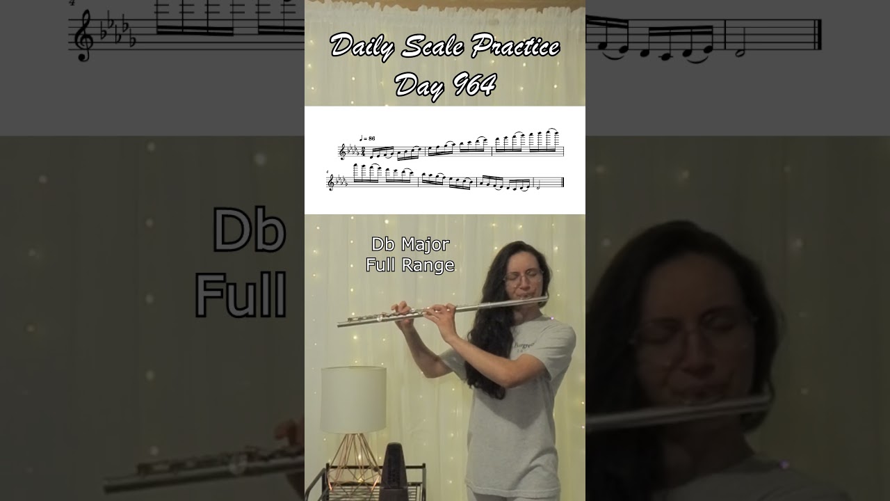 Daily Scale Practice: Day 964 #flute #flutepractice #flutescales