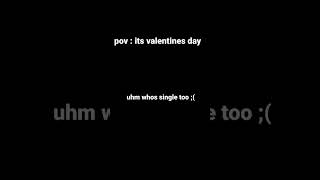 watch this if ur single ;) #shorts #valentinesday