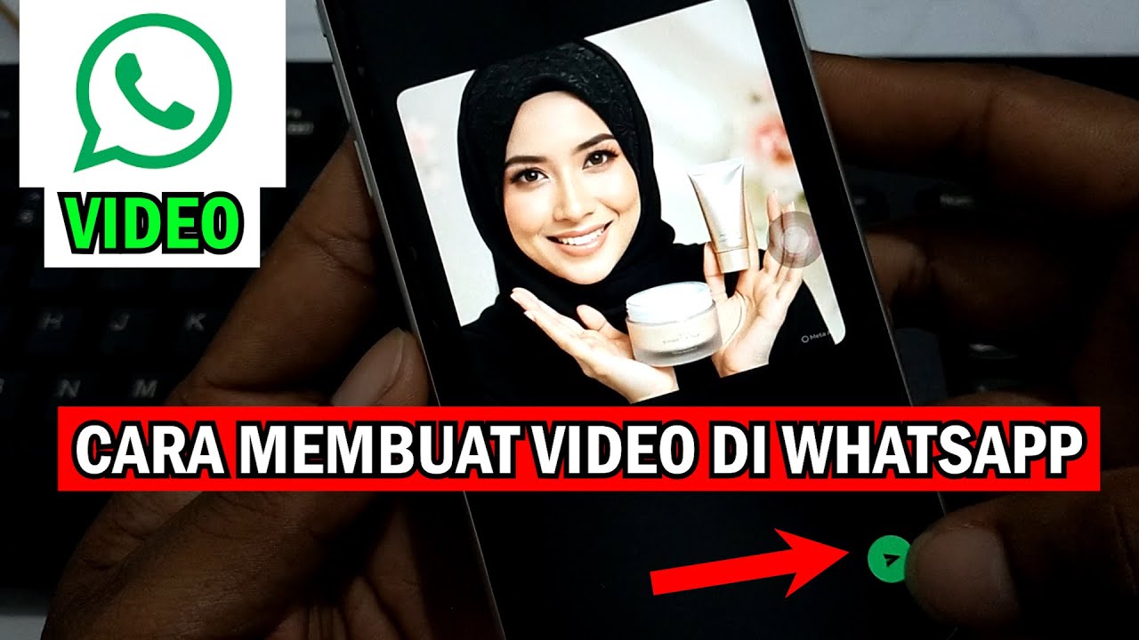 CARA BIKIN VIDEO DARI WHATSAPP - FITUR TERBARU WHATSAPP