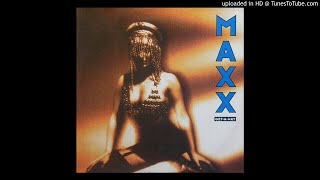 Maxx - Get-A-Way (@ UR Service Version)