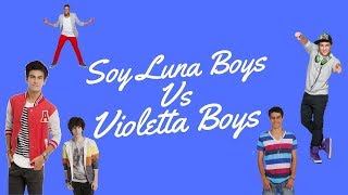 Soy Luna Boys vs Violetta Boys
