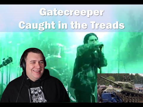 First Time Reaction: Gatecreeper - Caught in the Treads