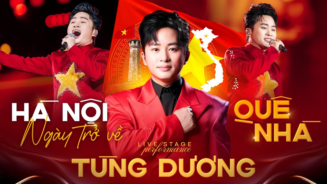 TÙNG DƯƠNG Lay Động Triệu Trái Tim Trong Đêm Nhạc Mới Nhất 2025 - HÀ NỘI NGÀY TRỞ VỀ, QUÊ NHÀ | LIVE