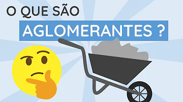 Qual a função dos aglomerantes na construção civil?