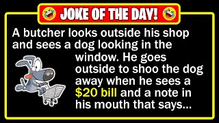 🤣 BEST JOKE OF THE DAY! - As a butcher is shooing a dog from his shop, he... | Funny Dad Jokes