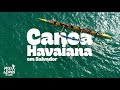 Canoa Havaiana - Remada na Baía de Todos os Santos em Salvador - 4K