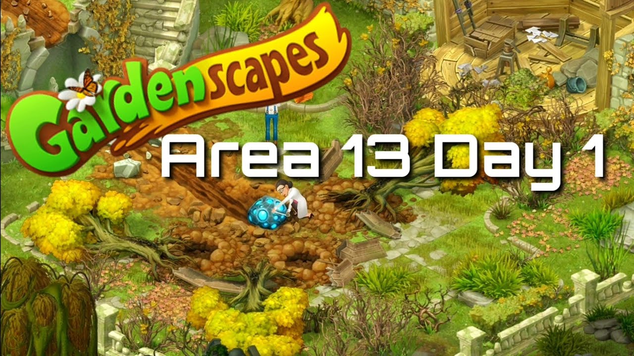 Area 13 Day 1 Playrix Gardenscapes YouTube