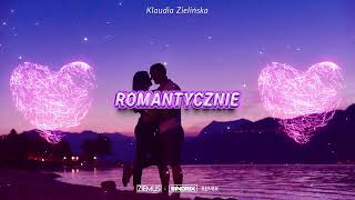 Klaudia Zielińska - Romantycznie (ZIEMUŚ & SINDRIX REMIX)