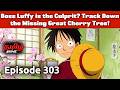 One Piece தமிழில் Episode 303 | Tamil Explanation | Tamil Anime