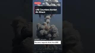 UAE Counters Iranian Air Attack
