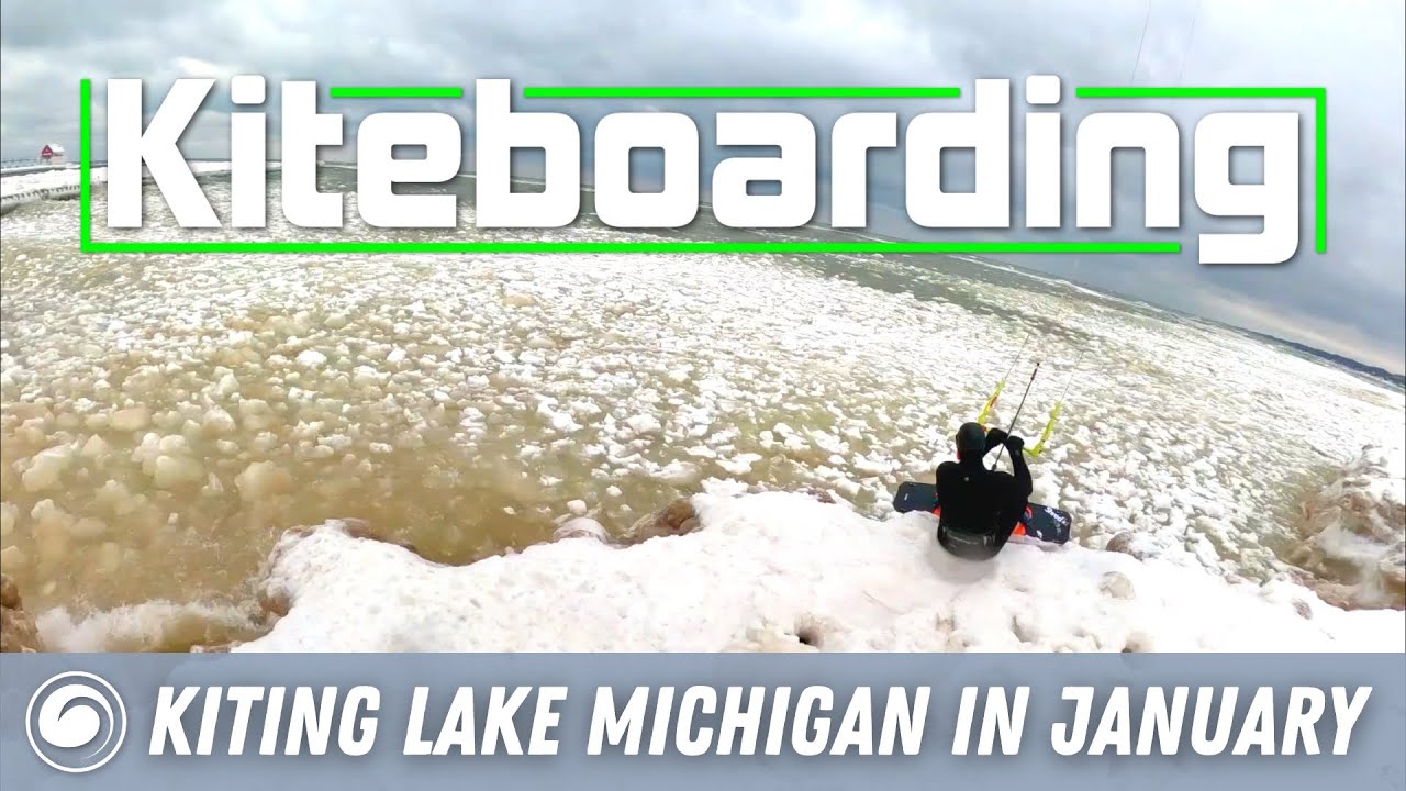 Kiteboarding Through Ice Chunks Lake Michigan in January Kooks on the Loose YouTube