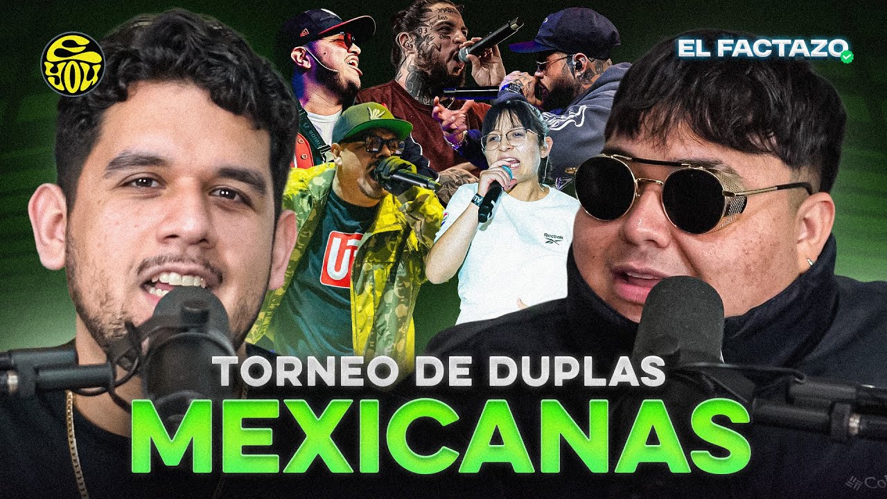 ¿COMO HARÍAMOS UN TORNEO DE DUPLAS HISTÓRICAS EN MÉXICO? - El Factazo