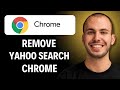 How To Remove Yahoo Search From Google Chrome (Easiest Way) (2026 Guide)