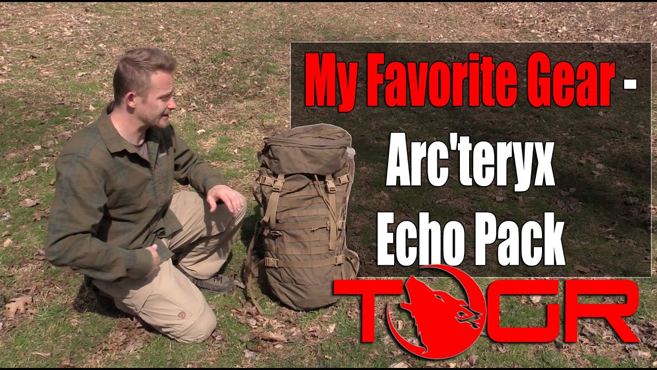 Military Grade! - My Favorite Gear - Arc'teryx Echo Pack
