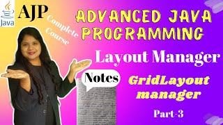 Celebrity Layout Manager- GridLayout| Free Notes| Part-3| Lecture 7| AJP Full Course| Padho Engineering Net Worth