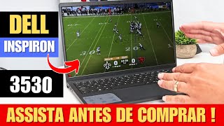 Dell Inspiron 15 3530 I3 É Bom ? Análise Completa