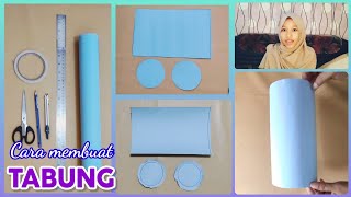 Mudah banget !! membuat tabung dari kertas karton | How to make a cylinder #tabung #cylinder