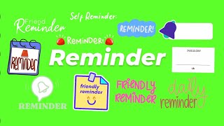 Animated Reminder GIF Green Screen Pack (Free Download)