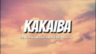 Ex Battalion feat. JRoa & Skusta Clee - KAKAIBA (LYRICS)