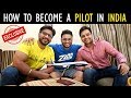 HOW TO BECOME A PILOT IN INDIA ✈️ | Ft. Capt. Rohan V. & Capt. Mouhit | INTERVIEW