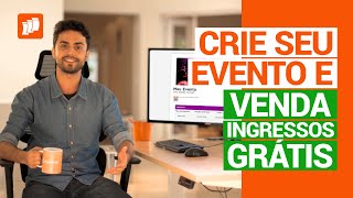 Como criar seu evento pela IngressoLive News