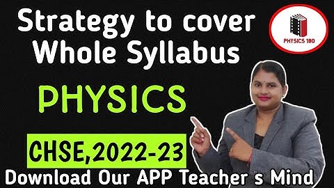 #chse2023#Strategy to cover Physics syllabus for chse 2023 exam #physics180
