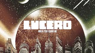 Lucero When You Found Me (Official Audio) chords