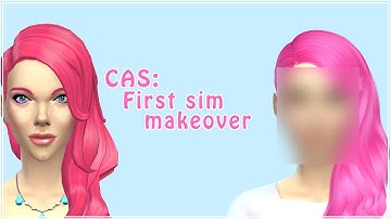 CAS: Making over my first sim
