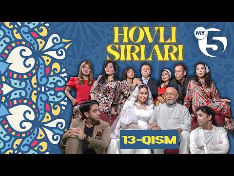 “Hovli sirlari” seriali | 13-qism