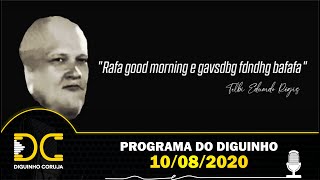 Programa do Diguinho - 10/08/2020