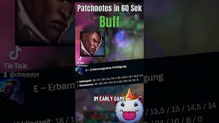 patchnotes in unter 1 min #patch #lol #leagueoflegends  sorry bin etwas spät dran