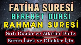 FATİHA SURESİ BEREKET DUASI ve RAHMAN SURESİ DİNLE Dualar Hazinesi