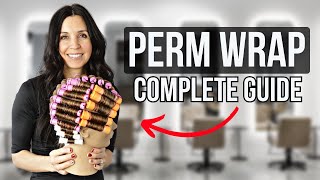 How To Do A Great Perm Wrap | A Complete Guide