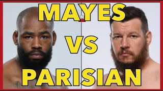 UFC Fight Night: Don'Tale Mayes vs. Josh Parisian Fight Picks | Breakdowns | Predictions