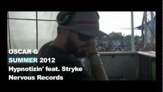 Information Oscar G - Hypnotized feat. Stryke Update
