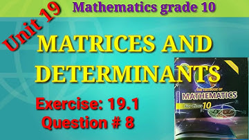 Exercise 19.1 Question 8 | Matrices| Mathematics class 10 Sindh board @eduworld360