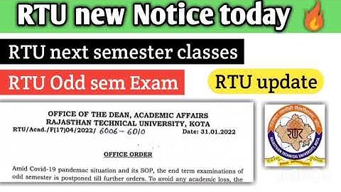 RTU new Notice released today | RTU odd sem exam date ? | RTU even sem class
