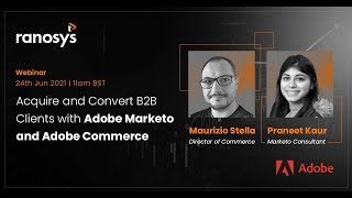Acquire and Convert B2B clients with Adobe Marketo & Adobe Commerce