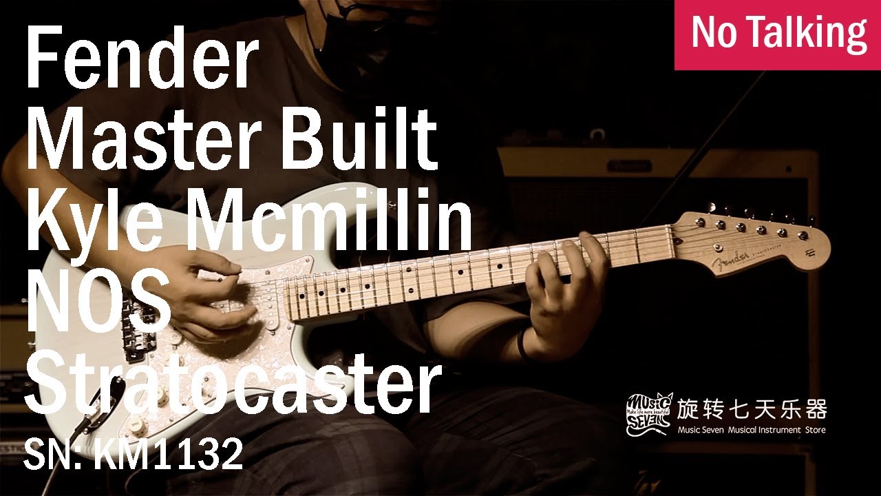 Fender Master Built Kyle Mcmillin NOS Stratocaster | SN: KM1132 | No Talking