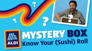 Know Your (Sushi) Roll | ALDI Mystery Box