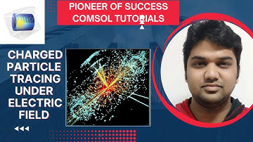 Charged Particle Tracing Module Under Electric Field #COMSOL #cpt #fpt #ElectricField #Force